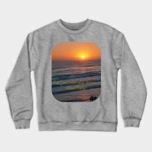 Chase Your Dreams Sunset Crewneck Sweatshirt